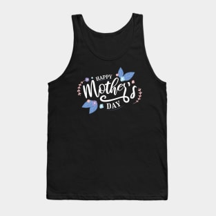 Happy Mother's Day 2022 Tee, Flower for Women Mom Grandma T-Shirt Tank Top